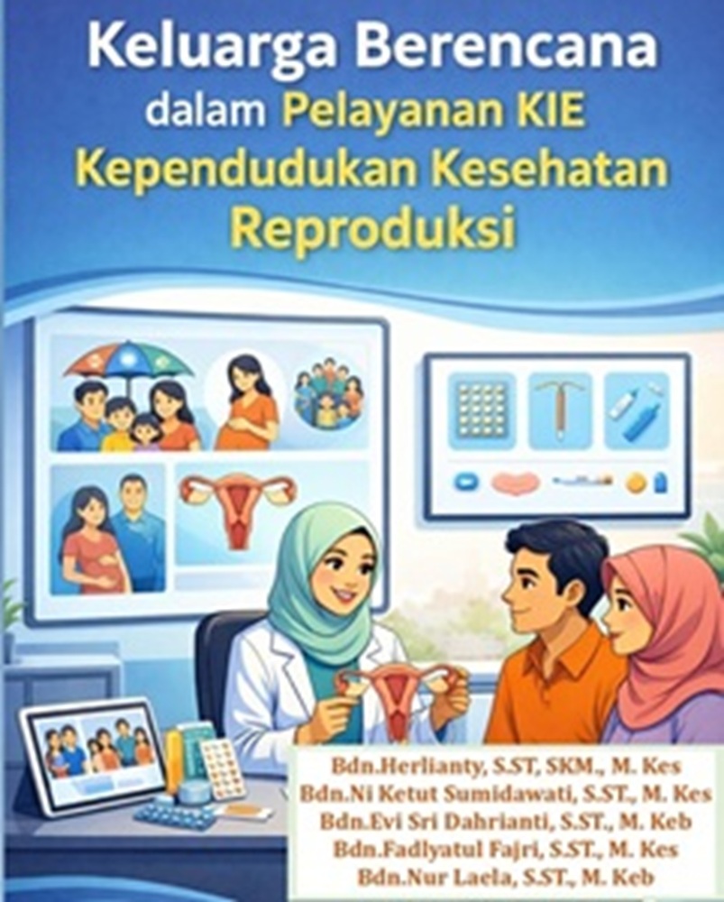 Keluarga Berencana dalam Pelayanan KIE Kependudukan Kesehatan Reproduksi